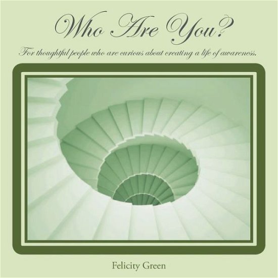 Cover for Steven Hall · Who Are You? By Felicity Green the Yoga Queen (Paperback Bog) (2018)