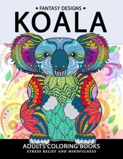 Cover for Adult Coloring Books · Koala Adults Coloring Book (Pocketbok) (2017)