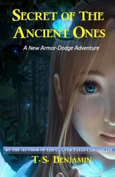 Cover for T S Benjamin · Secret of the Ancient Ones (Paperback Book) (2017)