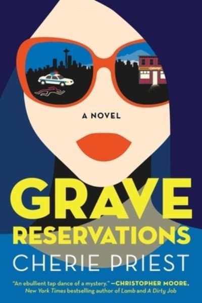 Cover for Cherie Priest · Grave Reservations: A Novel - Booking Agents Series (Hardcover Book) (2021)