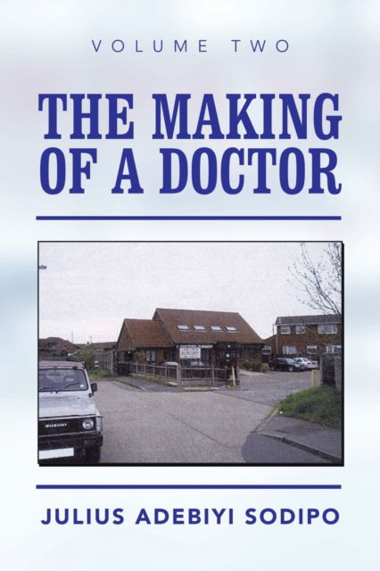 Cover for Julius Sodipo · The Making of a Doctor (Paperback Book) (2021)