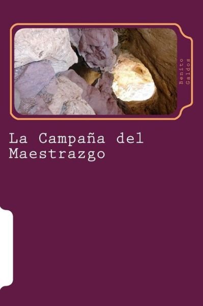 Cover for Benito Perez Galdos · La Campana del Maestrazgo (Paperback Book) (2018)