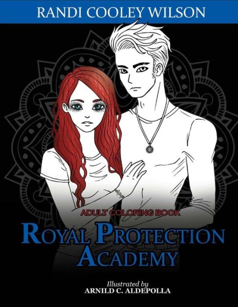 Cover for Randi Cooley Wilson · The Royal Protector Academy Adult Coloring Book (Paperback Book) (2018)