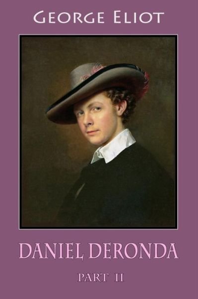 Cover for George Eliot · Daniel Deronda Part II (Taschenbuch) (2018)