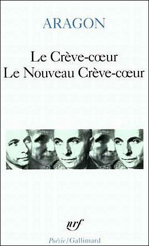 Le creve-coeur/Le nouveau creve-coeur - Louis Aragon - Kirjat - Editions Flammarion - 9782070321896 - keskiviikko 1. heinäkuuta 1981