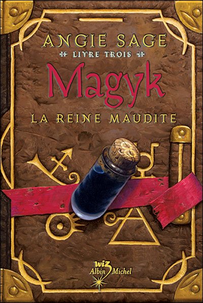 Cover for Angie Sage · Magyk Livre 3 - La Reine Maudite (Septimus Heap (Quality)) (Paperback Bog) [French, Wiz edition] (2007)