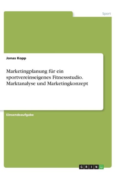 Cover for Kopp · Marketingplanung für ein sportvere (Book)