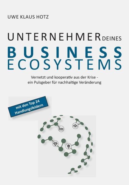 Cover for Hotz · Unternehmer Deines Business Ecosys (Book) (2020)