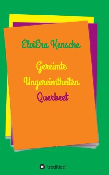Cover for Elviera Kensche · Gereimte Ungereimtheiten (Pocketbok) (2021)