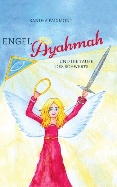 Cover for Sandra Paixmont · Engel Ayahmah (Hardcover Book) (2021)