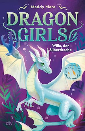 Cover for Maddy Mara · Dragon Girls Â– Willa, Der Silberdrache (Book)