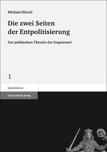 Cover for Michael Hirsch · Die zwei Seiten der Entpolitisierung (Book) (2007)