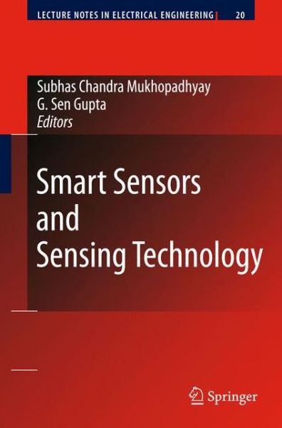 Cover for S C Mukhopadhyay · Smart Sensors and Sensing Technology - Lecture Notes in Electrical Engineering (Hardcover Book) [2008 edition] (2008)