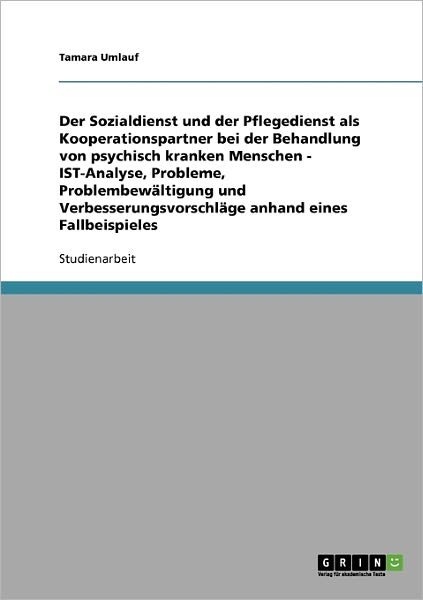 Cover for Umlauf · Der Sozialdienst und der Pfleged (Book) [German edition] (2008)