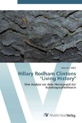 Cover for Hefen · Hillary Rodham Clintons &quot;Living H (Buch) (2012)