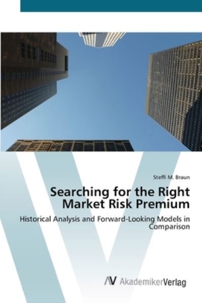 Cover for Braun · Searching for the Right Market Ri (Book) (2012)