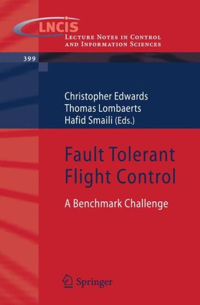 Cover for Christopher Edwards · Fault Tolerant Flight Control: A Benchmark Challenge - Lecture Notes in Control and Information Sciences (Pocketbok) (2010)