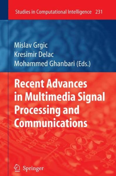 Cover for Mislav Grgic · Recent Advances in Multimedia Signal Processing and Communications - Studies in Computational Intelligence (Paperback Book) [Previously published in hardcover edition] (2012)