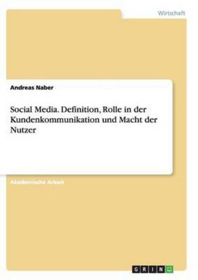 Cover for Naber · Social Media. Definition, Rolle i (Book) (2017)
