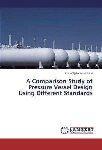 Cover for Frode Tjelta Askestrand · A Comparison Study of Pressure Vessel Design Using Different Standards (Paperback Book) (2014)