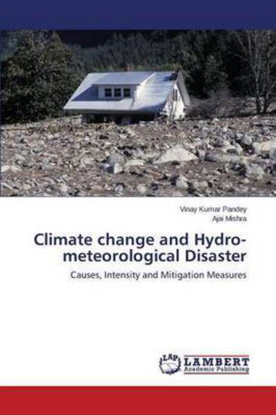 Cover for Pandey Vinay Kumar · Climate Change and Hydro-meteorological Disaster (Taschenbuch) (2015)