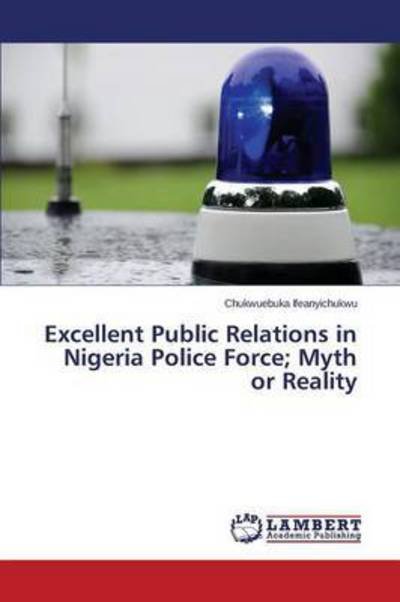 Cover for Ifeanyichukwu · Excellent Public Relation (Bok) (2015)
