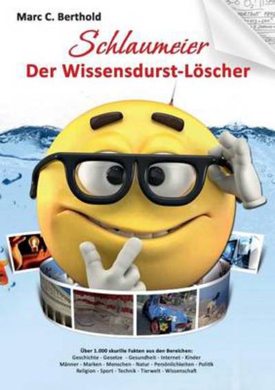 Cover for Marc C Berthold · Schlaumeier: Der Wissensdurst-Loescher. (Paperback Book) (2013)