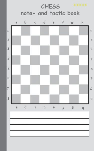 Cover for Theo Von Taane · Chess: 2 in 1 Note- and Tactic Book with Dry Erase Panel in Compact Format (Plain Postcard Width) for Trainers, Coaches and Players (Paperback Book) (2016)