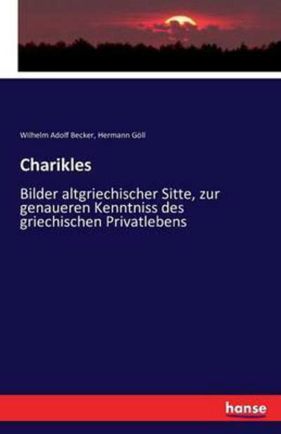 Charikles - Becker - Books -  - 9783743310896 - November 18, 2020