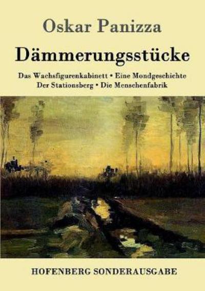 Cover for Panizza · Dämmerungsstücke (Book) (2017)