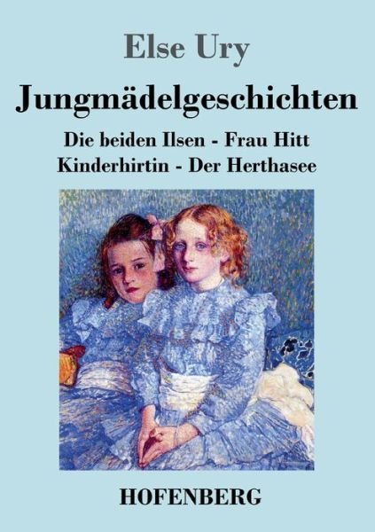 Cover for Else Ury · Jungmädelgeschichten (Paperback Book) (2023)