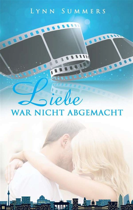 Cover for Summers · Liebe war nicht abgemacht (Book)
