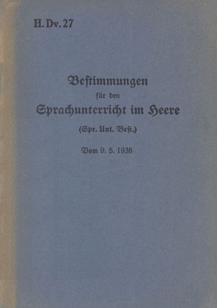 Cover for H.Dv. 27 Bestimmungen fur den Sprachunterricht im Heere: Vom 9.5.1938 - Neuauflage 2020 (Paperback Book) (2020)