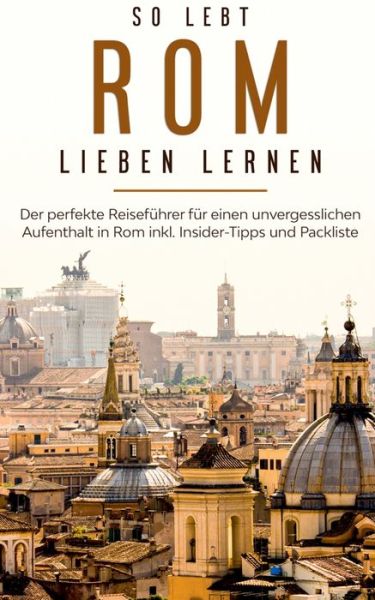 Cover for Schwabstädt · So lebt Rom: Der perfekte R (Book) (2020)