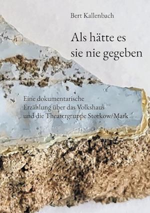 Cover for Bert Kallenbach · Als hätte es sie nie gegeben (Hardcover Book) (2021)