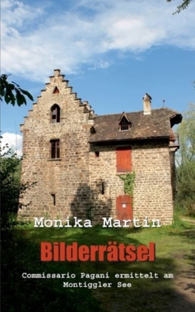 Bilderrätsel - Monika Martin - Kirjat - BoD  Books on Demand - 9783756855896 - tiistai 17. tammikuuta 2023