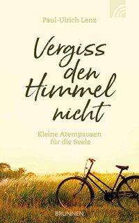 Cover for Lenz · Vergiss den Himmel nicht (Book)