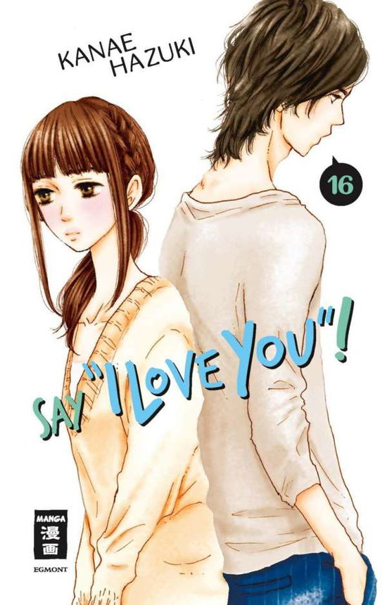 Cover for Hazuki · Say &quot;I love you&quot;! 16 (Book)