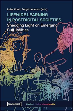 Cover for Luisa Conti · Lifewide Learning in Postdigital Societies (Book) (2024)