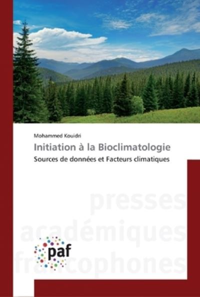 Cover for Kouidri · Initiation à la Bioclimatologie (Book) (2019)