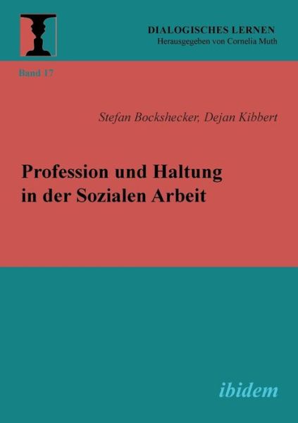 Cover for Bockshecker · Profession und Haltung (Book) (2015)