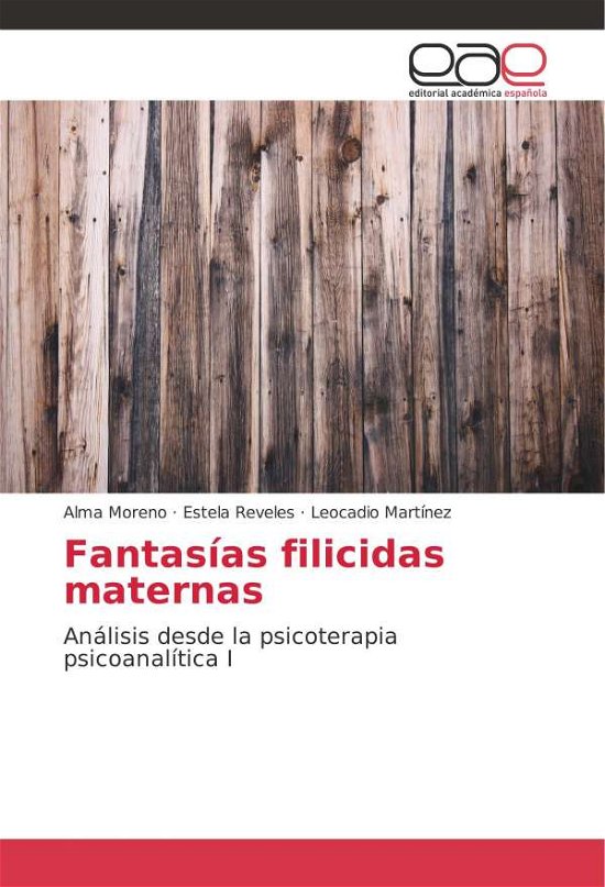 Cover for Moreno · Fantasías filicidas maternas (Bok)