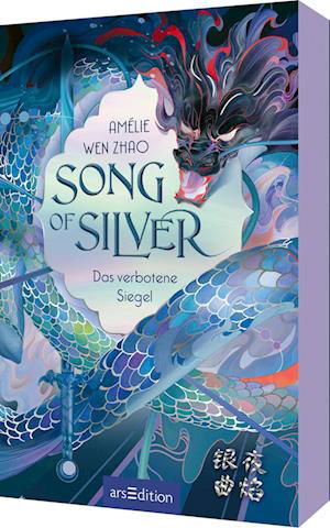 Zhao AmÃ©lie Wen · Song Of Silver Â– Das Verbotene Siegel (Bok)
