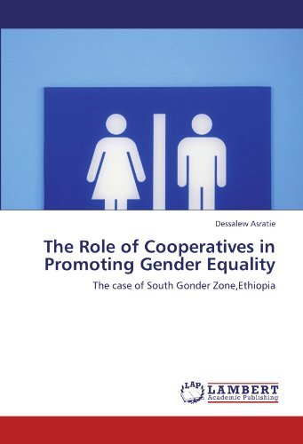 Cover for Dessalew Asratie · The Role of Cooperatives in Promoting Gender Equality: the Case of South Gonder Zone,ethiopia (Paperback Bog) (2011)