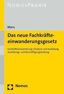 Cover for Marx · Das neue Fachkräfteeinwanderungsge (Book) (2019)