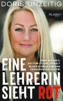 Eine Lehrerin sieht Rot - Doris Unzeitig - Books - Plassen Verlag - 9783864707896 - August 19, 2021