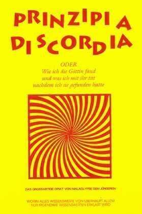 Principia Diskordia. ODER Wie ich die Göttin fand und was ich mit ihr tat nachdem ich sie gefunden hatte - Reinhard Emmerling - Bücher - Bohmeier, Joh. - 9783890942896 - 2004