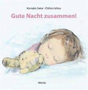 Cover for Sakai · Gute Nacht zusammen (Bog)