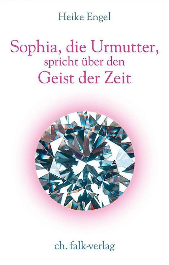 Cover for Engel · Sophia, die Urmutter, spricht übe (Book)