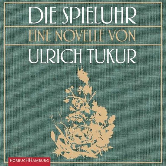 Cover for Tukur · Die Spieluhr, (Bog)